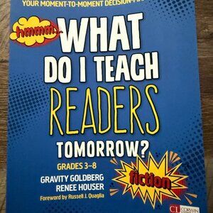 NEW WHAT DO I TEACH READERS TOMORROW: FICTION (GRADES 3-8)